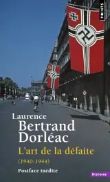 L'art de la défaite : 1940-1944