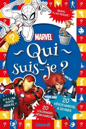 Marvel : Qui suis-je ? : 20 héros Marvel à deviner - 20 coloriages détachables