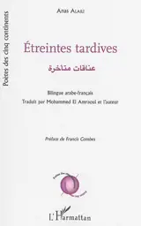 Etreintes tardives