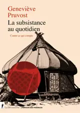 La subsistance au quotidien : conter ce qui compte