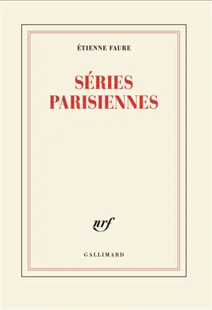 Séries parisiennes : vues de quartier
