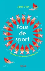 Fous de sport ! : cherche et trouve les médailles d'or