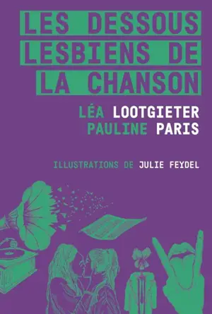 Les dessous lesbiens de la chanson