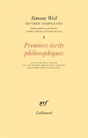 Oeuvres complètes. Vol. 1. Premiers écrits philosophiques