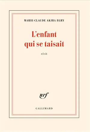 L'enfant qui se taisait : récit