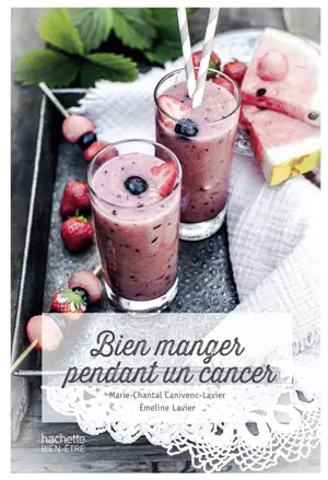 Bien manger pendant un cancer
