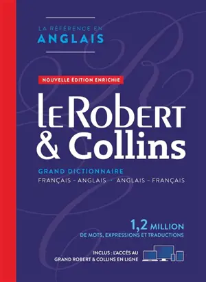 Le Robert & Collins : grand dictionnaire français-anglais, anglais-français