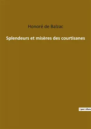 Splendeurs et misères des courtisanes