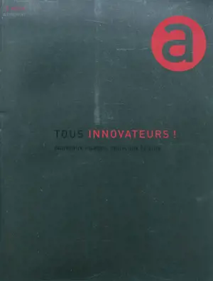Tous innovateurs ! : nouveaux visages, nouveaux talents