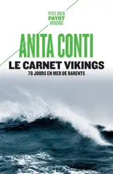 Le carnet Viking : 70 jours en mer de Barents (juin-septembre 1939)