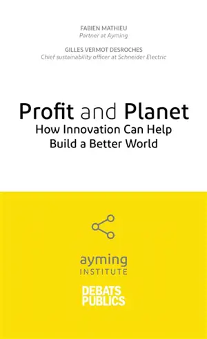 Profit and planet : how innovation can help build a better world