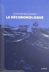 Le Déchronologue