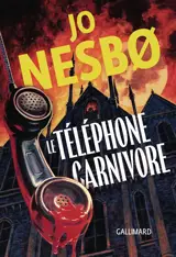 Le téléphone carnivore