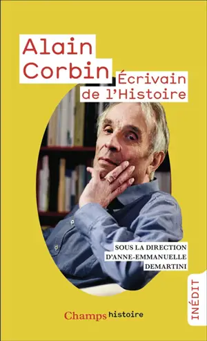 Alain Corbin : écrivain de l'histoire