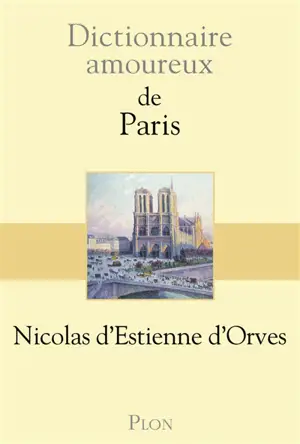 Dictionnaire amoureux de Paris