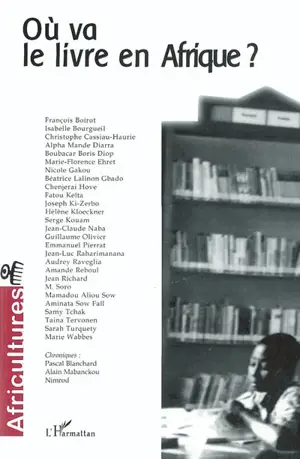 Africultures, n° 57. Où va le livre en Afrique ?