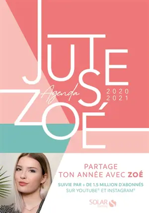 Juste Zoé : agenda 2020-2021