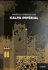 Kalpa impérial : recueil de nouvelles