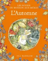 Les souris du Buisson-aux-mûres. L'automne