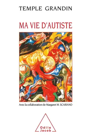 Ma vie d'autiste