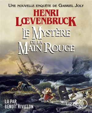 Le mystère de la Main rouge : une nouvelle enquête de Gabriel Joly