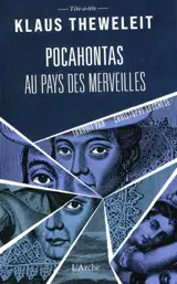 Pocahontas. Vol. 1. Pocahontas au pays des merveilles : Shakespeare on tour : indian song