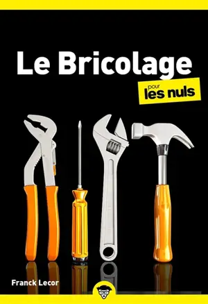 Le bricolage pour les nuls