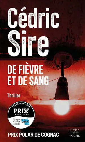 De fièvre et de sang : thriller