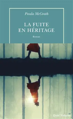 La fuite en héritage