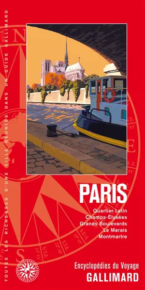 Paris : Quartier latin, Champs-Elysées, Grands Boulevards, le Marais, Montmartre