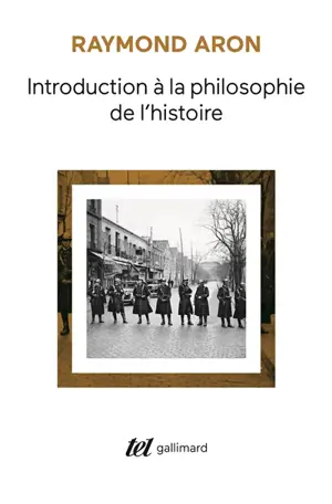 Introduction à la philosophie de l'histoire : essai sur les limites de l'objectivité historique
