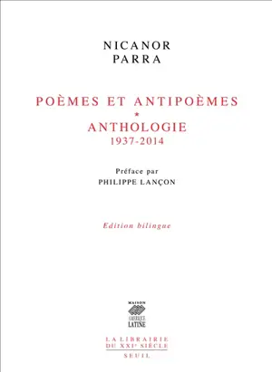 Poèmes et antipoèmes (1937-1954). Anthologie (1952-2014)
