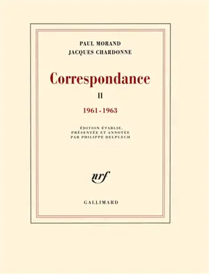 Correspondance. Vol. 2. 1961-1963