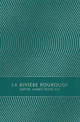 La rivière Pourquoi