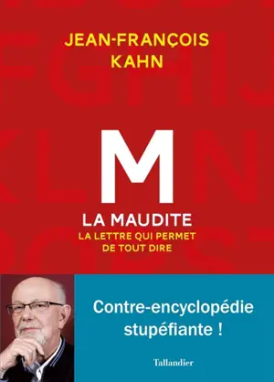 M la maudite : la lettre qui permet de tout dire