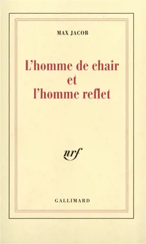 L'homme de chair et l'homme reflet