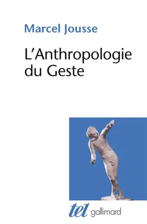 L'anthropologie du geste