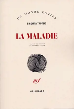 La maladie