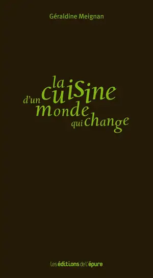 La cuisine d'un monde qui change