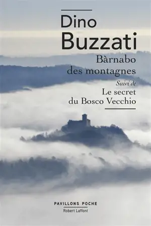 Barnabo des montagnes. Le secret du Bosco Vecchio