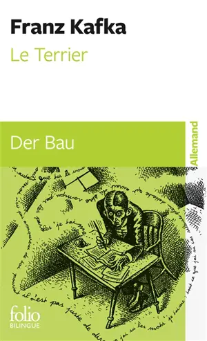 Le terrier. Der Bau