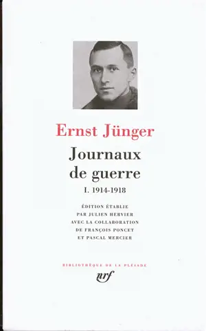 Journaux de guerre. Vol. 1. 1914-1918