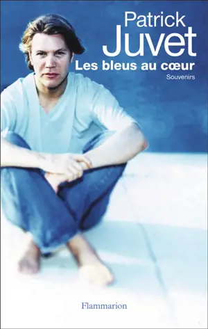 Les bleus au coeur : souvenirs