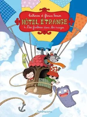 HOTEL ETRANGE T04 DES FANTOMES DES FANTOMES DANS LES NUAGES