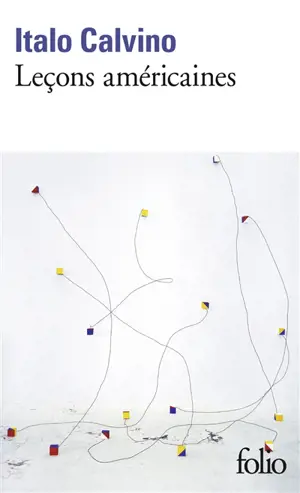 Leçons américaines : six propositions pour le prochain millénaire