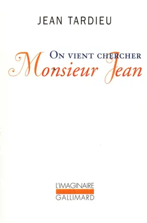 On vient chercher monsieur Jean