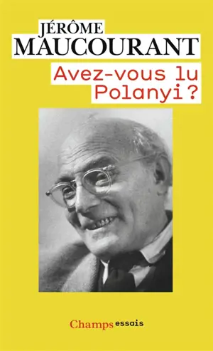 Avez-vous lu Polanyi ?