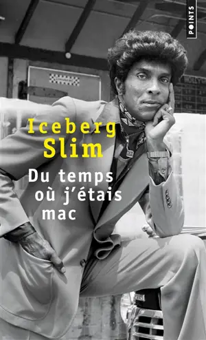 Du temps où j'étais mac