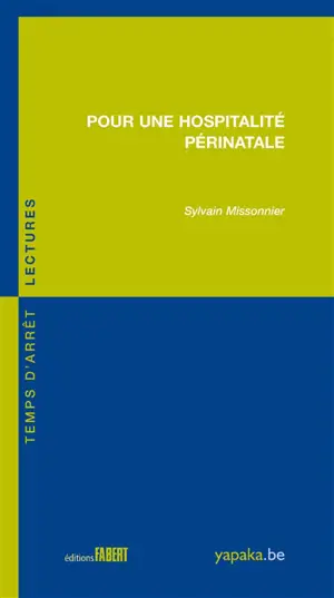 Pour une hospitalité périnatale
