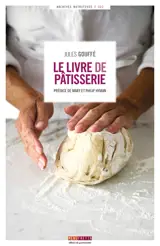 Jules Gouffé - Le livre de pâtisserie
